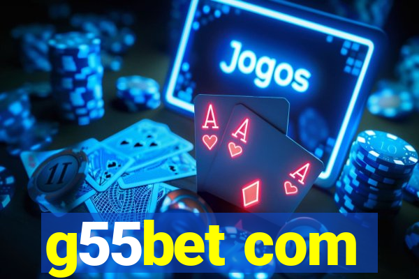 g55bet com